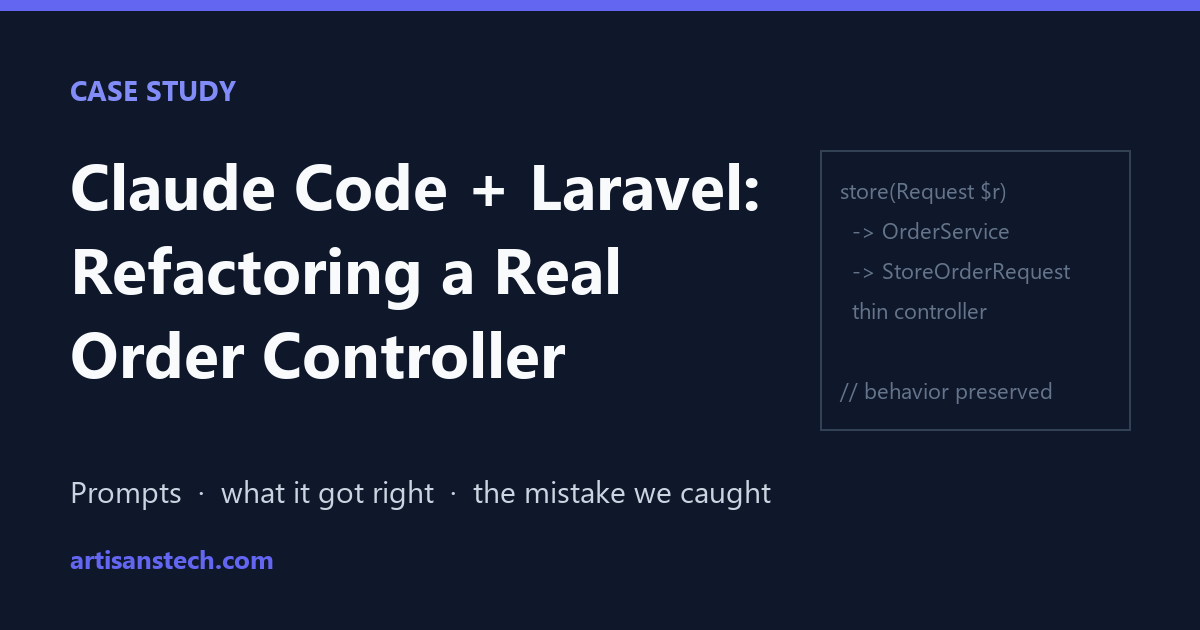 Claude Code Laravel refactor turning a fat Order controller into a thin controller plus a service class