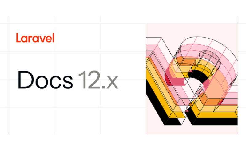 Laravel 12 Top New Features, Performance Upgrades, and How to Get Started
